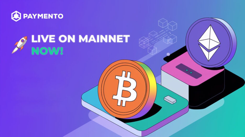 Paymento Main Net Launch - Simplifying Crypto Payments Worldwide